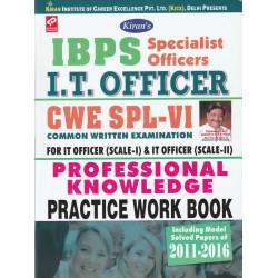 IBPS Specialist Officers - IT officer - CWE  SPL VI Professional Knowledge Practice Work Book